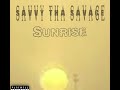 sunrise • savvy tha savage ft daquiri seven