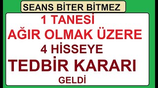 SEANS BİTER BİTMEZ 1 TANESİ AĞIR OLMAK ÜZERE 4 HİSSEYE TEDBİR KARARI GELDİ | BORSA PARA ŞİRKET COIN