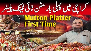 Mutton Titanic Platter at Platter House Burns Road Karachi Pakistan @focus with fahim