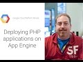 Deploying PHP Applications on App Engine