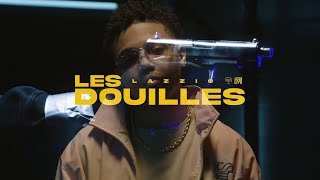 Lazzio - Les Douilles (Clip Officiel)