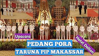 Pedang Pora Taruna PIP Makassar di Hotel Dalton