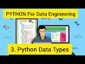 Python For Data Engineering 3 : Python Data types