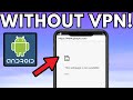 How to Open Blocked Websites on Android without VPN