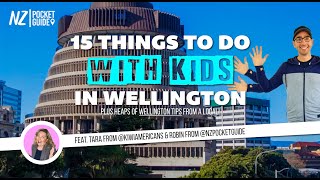 The BEST Things To Do in Wellington With Kids Feat.  @Kiwiamericans  - NZPocketGuide.com