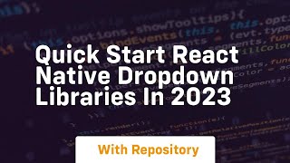 quick start react native dropdown libraries in 2023