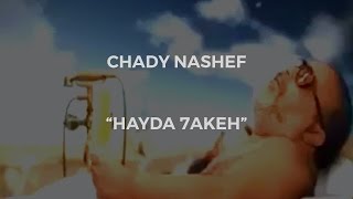 Hayda 7akeh - Trailer