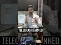 telegram ban in india is against free speech viralshorts telegram news