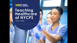 Teaching Healthcare at NYCPS Information Session