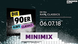 Die 90er – Rave Classics (Official Minimix HD)