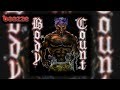 Body Count - The Real Problem