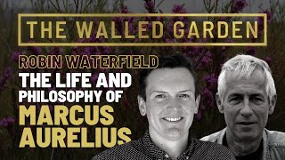 Robin Waterfield | The Life, Philosophy and Influences of Marcus Aurelius