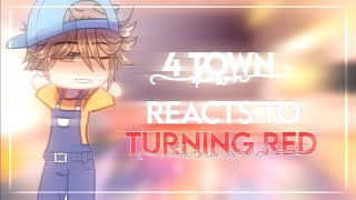 [💗]4 town REACTS to TURNING RED! [🧧] Reaction || Reupload || Xaydenz. ||