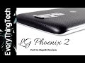 LG Phoenix 2 Full In-Depth Review!