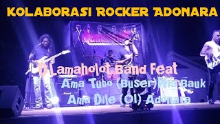 Kolaborasi Rocker Adonara II Ama Tubo (Buser) Wia Bauk : Vokal IIAma Dile (OI) Adonara :Keybordis