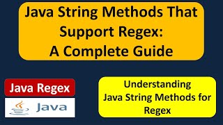 Java String Methods That Support Regex: A Complete Guide | Regex in java