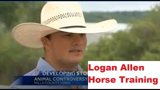 Logan Allen Horse Training Or Abuse?  Waterboarding A Horse Is NOT Desentizing