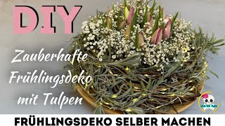 DIY - zauberhafte FRÜHLINGSDEKO mit Tulpen - Rebenkranz selber machen