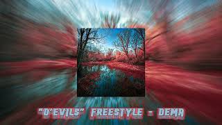 "D'Evils" Freestyle - DEMA
