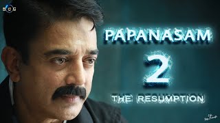 Papanasam 2 | Imaginary Trailer 2021 | Kamal Haasan | Jeethu Joseph | Ghibran | Cuts Raja Prasanth