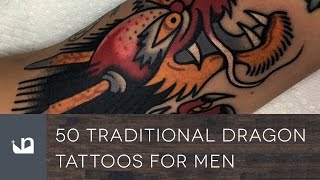 50 Traditional Dragon Tattoos For Men