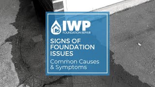 IWP Foundation Repairs Common Causes