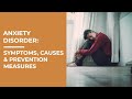 Anxiety Disorder: Symptoms, Causes & Prevention Measures | Healthie Genie