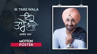 Ik Tare Wala: Ranjit Bawa (Motion Poster) | Full Album Releasing on 21 May 2018