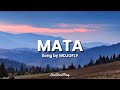 MATA (LYRICS) - MOJOFLY