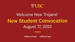 USC New Student Convocation 2023