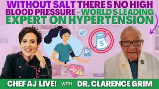 Without Salt There's NO High Blood Pressure with Dr C.E. Grim World's Leading Expert on Hypertension
