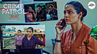 जब पुलिस के सामने आया चौंका देने वाला सच | Crime Patrol 2.0 | क्राइम पेट्रोल | True Crime