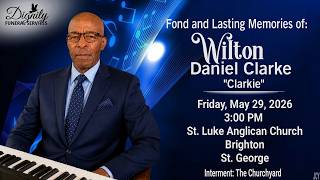 Fond and Lasting Memories of Wilton Clarke