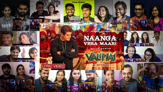 Naanga Vera Maari Lyrical Song Mashup Reactions | Valimai | Ajith Kumar | #DheerajReaction |