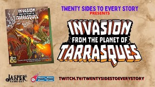 Invasion from the Planet of Tarrasques - Jasper's Game Day Charity Stream!