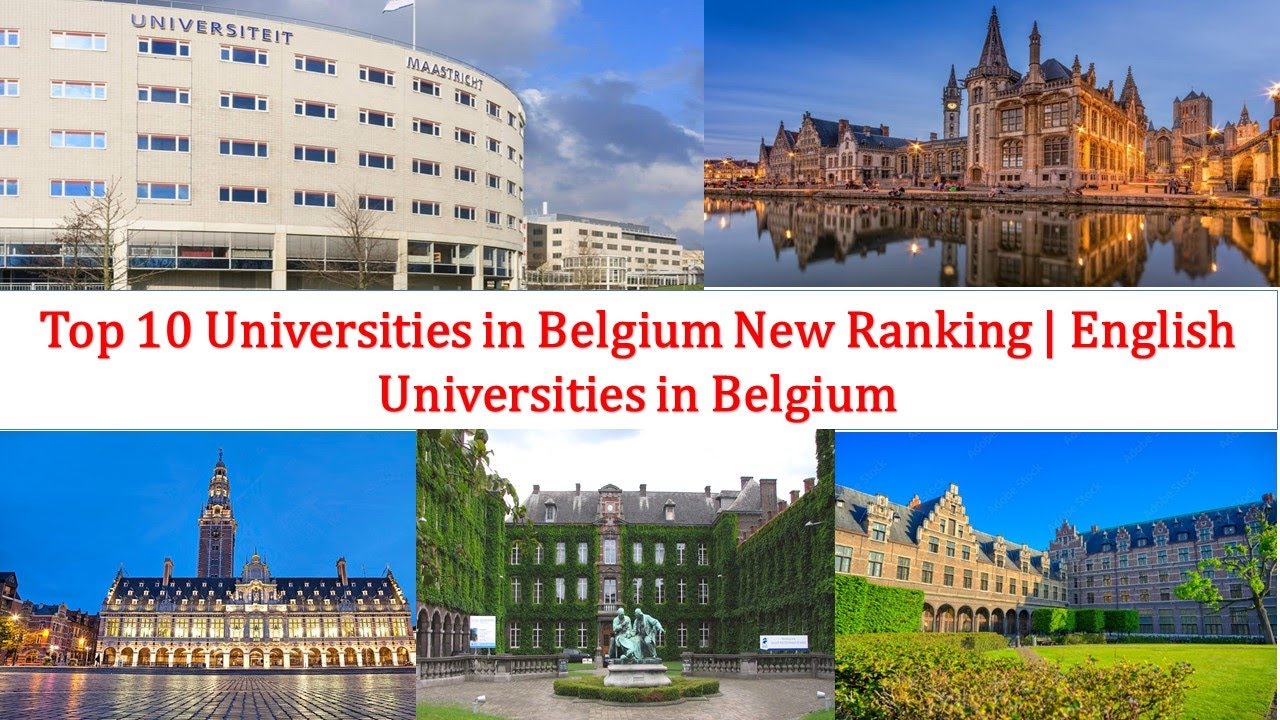 Top 10 Universities In Belgium New Ranking | English Universities In ...