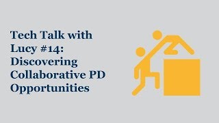 EdRising at Rio - Tech Talk #14: Discovering Collaborative PD Opportunities