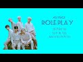 ASTRO(아스트로) - 'ROLEPLAY' LIRIK INDO [Han/Rom/Ina]