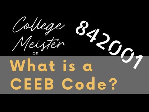 What is a CEEB High School Code and Why is it Important? What is a CEEB High School Code and Why is it Important?