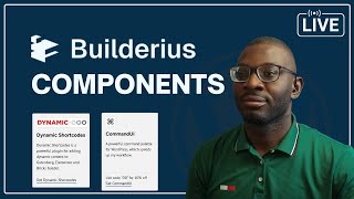 DD Live 45: Builderius Components have been revamped