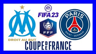 Olympique De Marsella Vs. Paris Saint Germain (Copa De Francia) PSG vs OM (FIFA 23 Gameplay)