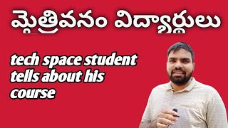 tech space student tells about his course... Education on Earth...!
