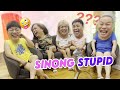 SINO ANG LALABAS NA STUPID | BEKS FRIENDS