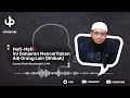 HATI-HATI‼️ Ini Ganjaran Menceritakan Aib Orang Lain (Ghibah) - Ceramah Ustadz Khalid Basalamah