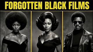 13 Forgotten Black Cinema Films That Changed Everything Quietly