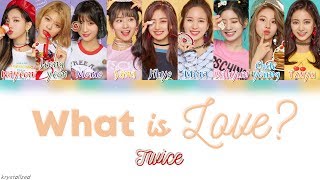 Download TWICE (트와이스) - What is Love? [HAN|ROM|ENG Color Coded Lyrics] mp3