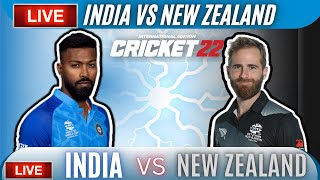 🔴Live: India Vs New Zealand T20 Match| IND VS NZ T20 - Cricket 22 Gameplay #indvsnz #T20