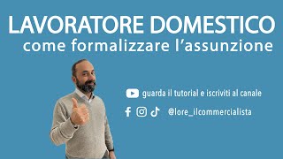 Tutorial: passo dopo passo ti insegno come assumere un lavoratore domestico