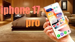 iPhone 17 Pro -  Revolutionary Upgrades You Need to Know!