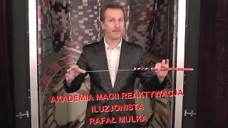 Akademia Magii Reaktywacja- Rafał Mulka-atrybut każdego czarodzieja-sztuczki magiczne z wyjaśnieniem